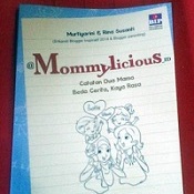 Mommylicious: Menjadi Mama Memang Delicious