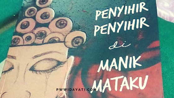 Penyihir-penyihir di Manik Mataku