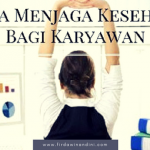 Cara Menjaga Kesehatan