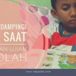 Mendampingi Anak Menghadapi Ujian Sekolah