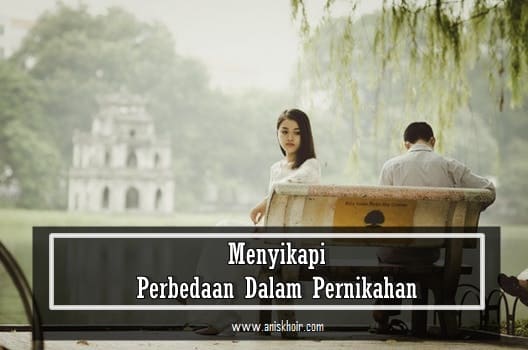 Menyikapi Perbedaan dalam Pernikahan