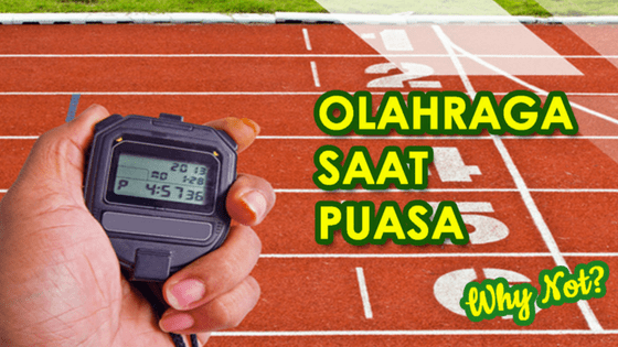 Olahraga Saat Puasa
