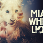 Mia and The White Lion