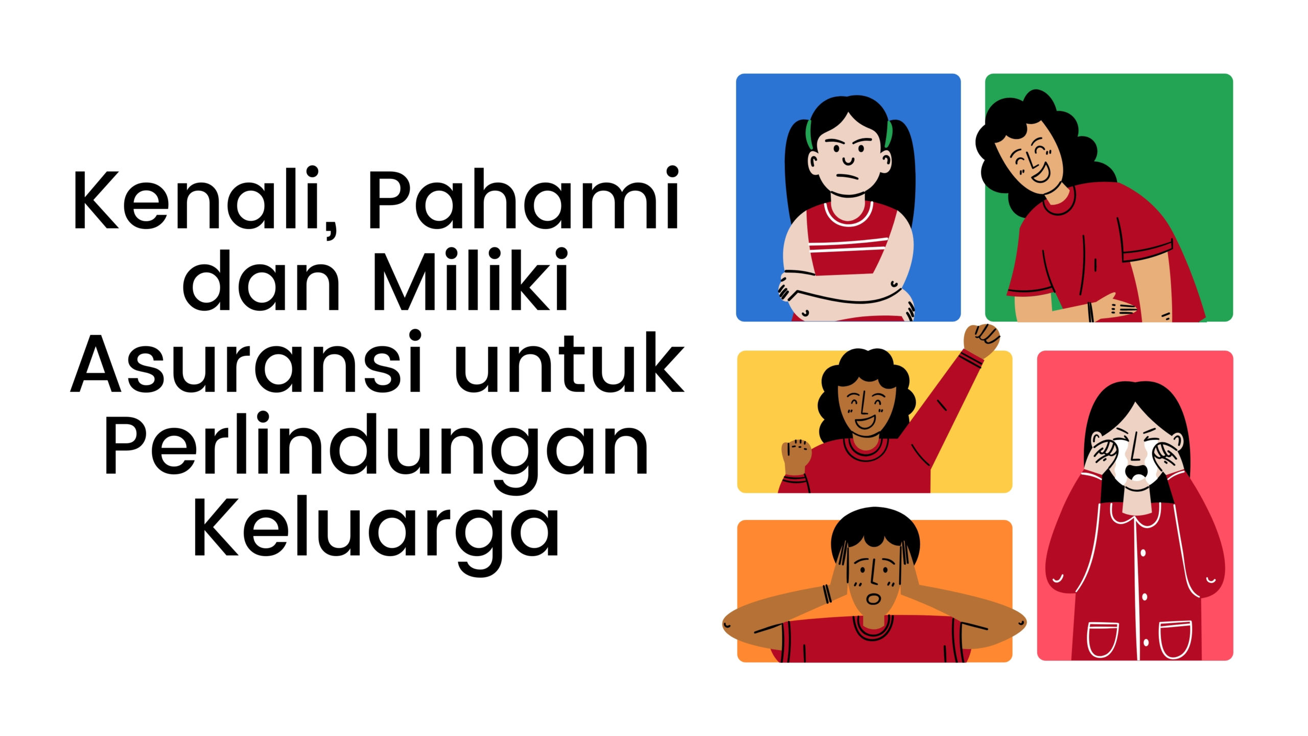 Asuransi untuk Perlindungan Keluarga