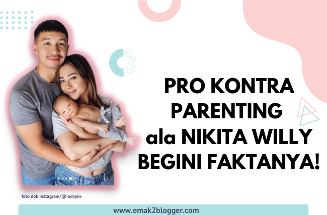 parenting ala nikita willy