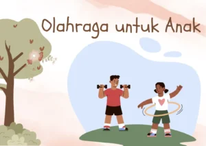 olahraga anak dan remaja