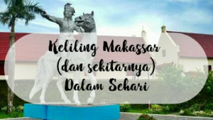Keliling Makassar