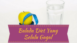 Diet Selalu Gagal