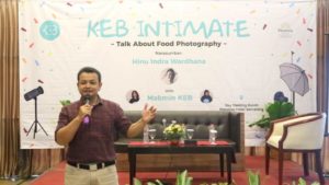 KEB Intimate Semarang & Workshop Food Photography Memotret Makanan Itu Mudah